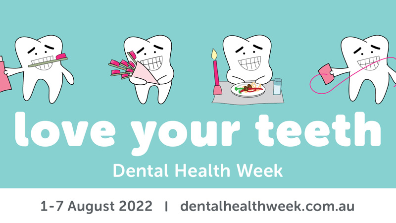 Dental Health Week 2022