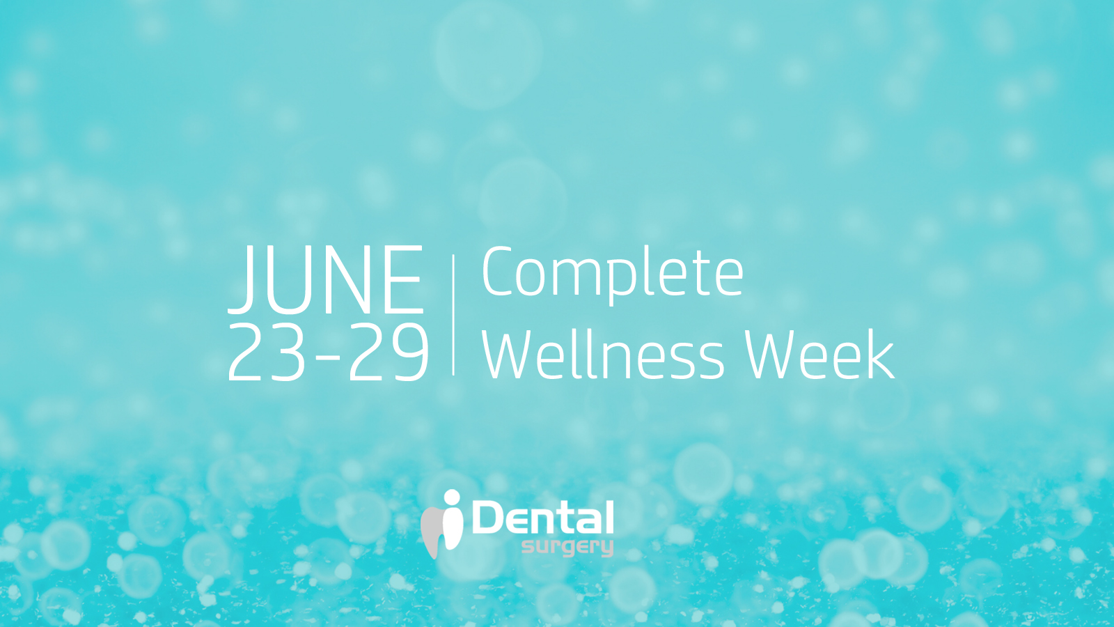 Complete Wellness Week: June 23-29